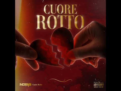 Noisys - Cuore Rotto