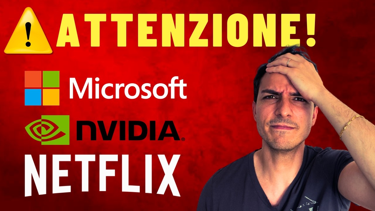Microsoft, Nvidia e Netflix: 3 Giganti, 3 Rischi (che tutti ignorano)