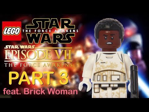LEGO Star Wars The Force Awakens Walkthrough Part 3 - Escape the Finalizer (feat. Brick Woman)