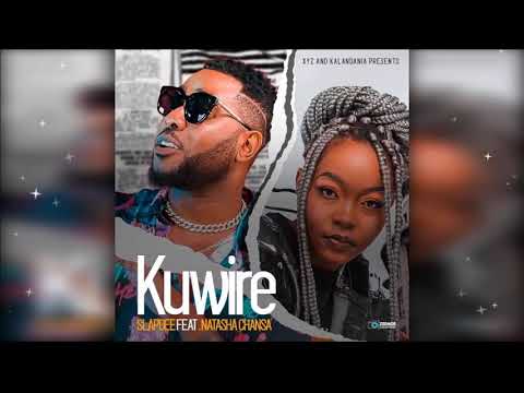 Slap Dee Ft Natasha Chansa - Ku Wire