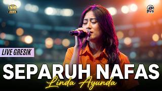 Download lagu SEPARUH NAFAS - LINDA AYUNDA - SERA LIVE GELORA JOKO SAMUDRO mp3 Download lagu SEPARUH NAFAS - LINDA AYUNDA - SERA LIVE GELORA JOKO SAMUDRO mp3