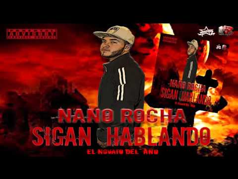 Nano Rocha -  Sigan Hablando  (prod by :Nzo SFR)