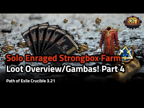 Solo Enraged Strongbox Farm Overview and Gambas! Part 4 - Path of Exile Crucible