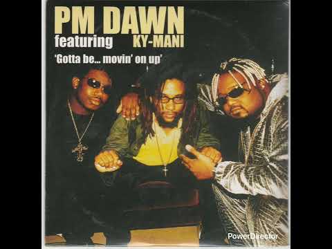 pm. dawn ft Ky-Mani gotta be... movin' on up (Instrumental)