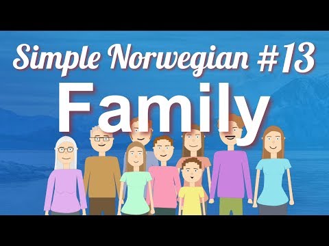 Simple Norwegian #13 - Family