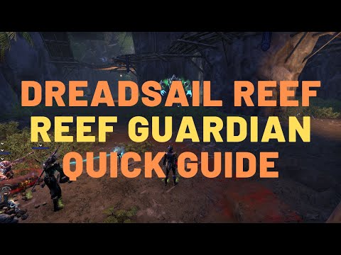 Reef Guardian Quick Guide - Dreadsail Reef - Elder Scrolls Online