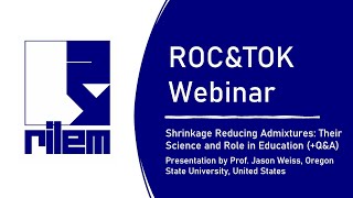 Shrinkage Reducing Admixtures – Their Science and Role in Education by Prof. Jason Weiss