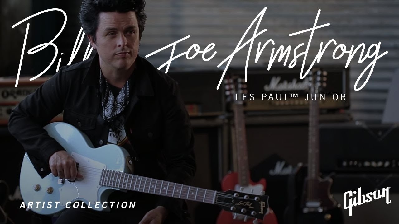 Billie Joe Armstrong | Les Paul Junior Signature - YouTube