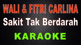 Download lagu Wali Fitri Carlina Sakit Tak Berdarah LMusical... mp3
