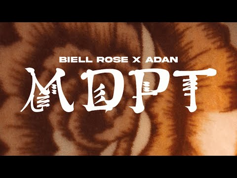 Biell Rose x Adan - MDPT (Video Oficial)