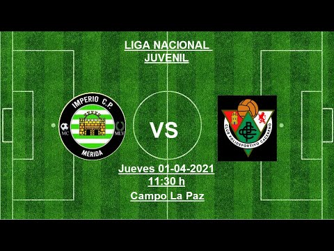 Primera parte partido Liga Nacional Juvenil Imperio de Mérida CP "A" - CP Cacereño SAD Tambo "A" .