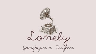 Lonely (Han|Rom|Eng lyric) - Jonghyun ft. Taeyeon