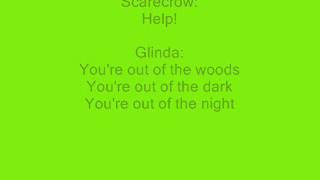 The Wizard Of Oz: Out Of The Woods with lyrics