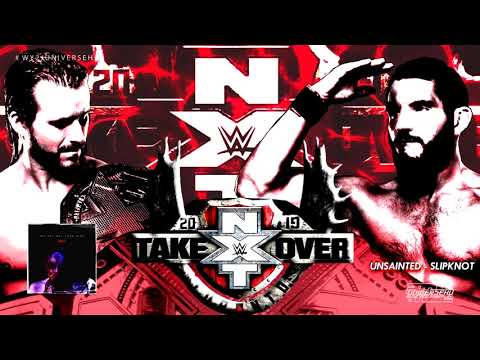 WWE - NXT TakeOver Toronto (2) 2019 1st Official Theme Song - "Unsainted" by Slipknot + DL