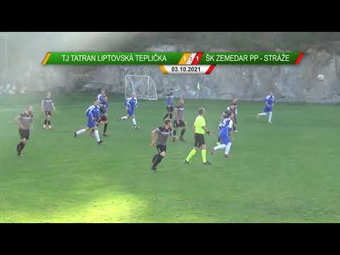 TJ Tatran Liptovská Teplička - ŠK Zemedar Poprad - Stráže 03.10.2021