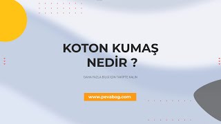 Koton Kumaş Nedir ? Koton Gamboç Modelleri | Pevabag