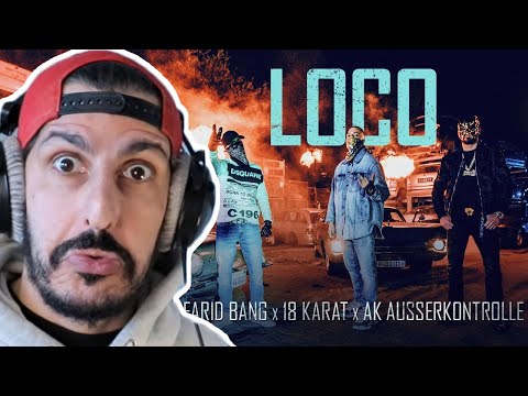 Producer REAGIERT auf FARID BANG feat. 18 KARAT & AK AUSSERKONTROLLE - "LOCO" [official Video]