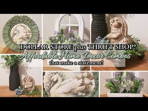 DOLLAR STORE PLUS THRIFT SHOP!~Affordable Home Decor Combos that Make a Statement~DIY Projects