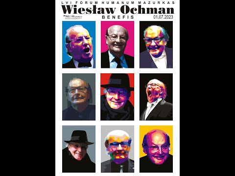 57 Forum Humanum Mazurkas - Benefis Wiesława Ochmana - cała część pierwsza