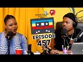 EPISODE 457 I Wandi Ndlovu On SA Vs Nigerian Men My Body Works For Me Xoli Mfeka Money Davido
