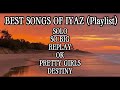 IYAZ BEST OF SONG PLAYLIST Lyrics