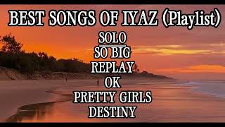 Download lagu IYAZ BEST OF SONG PLAYLIST (Lyrics) mp3