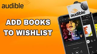 How To Add Books To Your Wishlist On Audible App