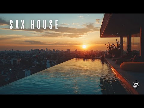 Sax House 4K 🎷 Smooth Saxophones & Luxury Deep House Beats