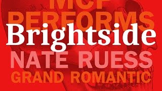 Brightside - Nate Ruess (tribute cover by Molotov Cocktail Piano)