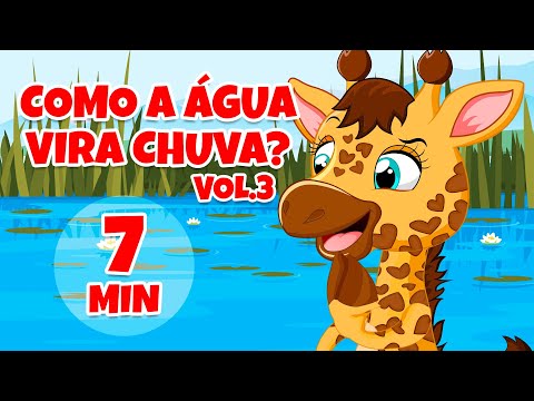 Como a Água Vira Chuva Vol. 3 - Giramille 7 min | Desenho Animado Musical