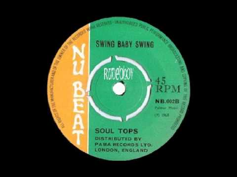 THE SOUL TOPS   SWING BABY SWING Nu Beat 21968