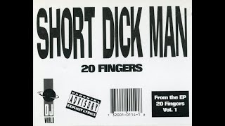 20 Fingers - Short Dick Man (feat Gillette) 1994