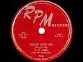 1953 B. B. King - Please Love Me (#1 R&B hit)