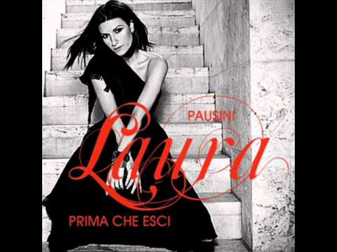 Laura Pausini - Prima Che Esci
