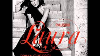 Laura Pausini - Prima Che Esci