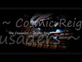 The Crusaders ~ Cosmic Reign
