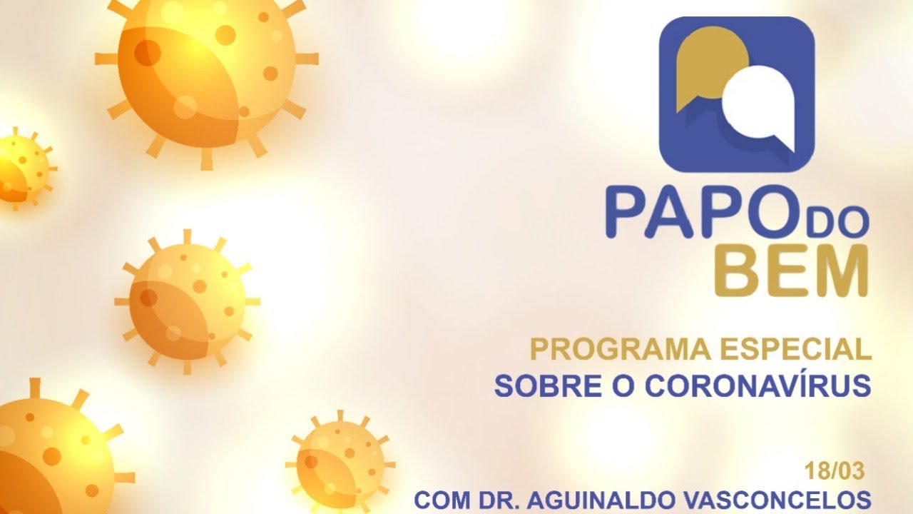 Dr. Aguinaldo Vasconcelos - Coronavírus