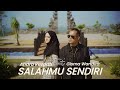 SALAHMU SENDIRI Kini Setelah Kutemukan Dia Andra Respati Ft Gisma Wandira Official MV