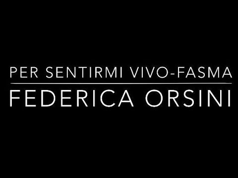 Per Sentirmi Vivo-Fasma (Federica Orsini)