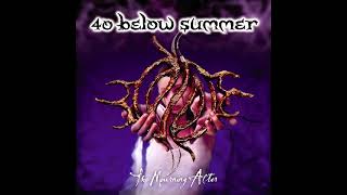 40 Below Summer - Electrify (Unreleased Track)