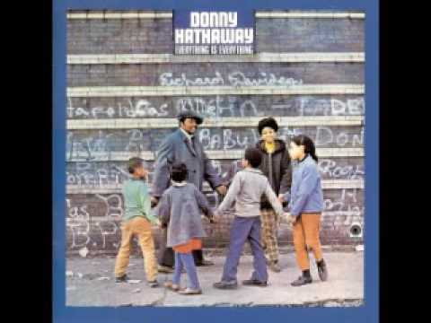 Donny Hathaway  - Everything Is Everything (full album)
