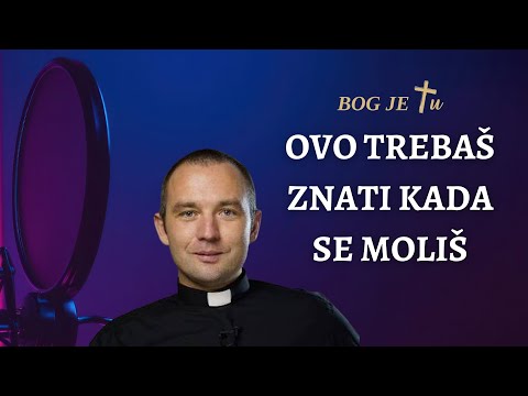 PATER STJEPAN IVAN HORVAT - Ovo trebaš znati kada nešto tražiš od Boga