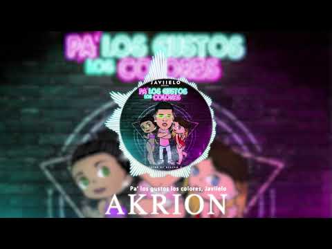 Pa' los gustos los colores - Javiielo | Instrumental | Akrion