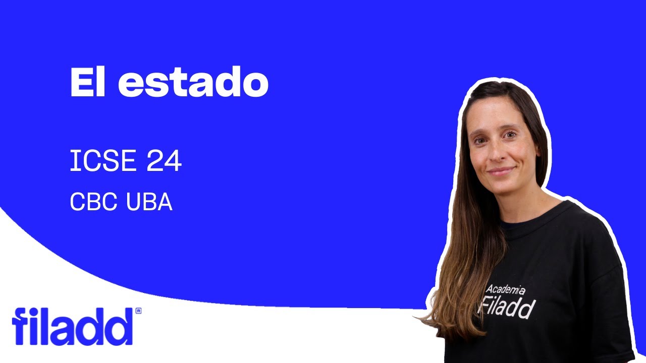 El Estado: algunas definiciones | ICSE 24 | CBC UBA