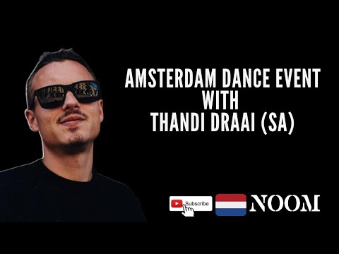 Amsterdam Dance Event with Thandi Draai from SA !