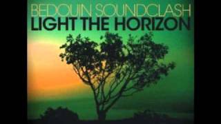 Bedouin Soundclash - The Quick and the Dead