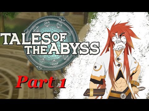 Tales of the Abyss Part 1 [JRPGs Told Long]