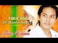 Pop Minang Jhon Kinawa Takicuah Di Nan Tarang