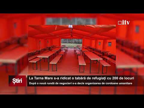 La Tarna Mare s-a ridicat o tabără de refugiați cu 200 de locuri