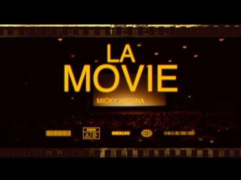 Micky Medina - La Movie (Visualizer)